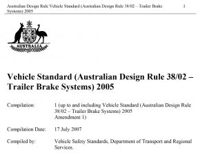 Section 6. GENERAL DESIGN REQUIREMENTS FOR TRAILERS OVER 4.5 TONNES ‘ATM’ (Vehicle Standard (Australian Design Rule 38:02 - Trailer Brake Systems) 2005)
