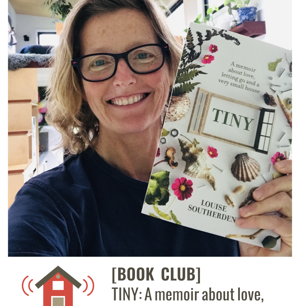 Lou Wrote a memoir about Building a Tiny House on Wheels